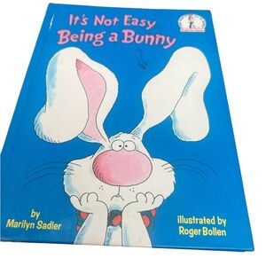 It’s Not Easy Being  a Bunny by Marilyn Sadler